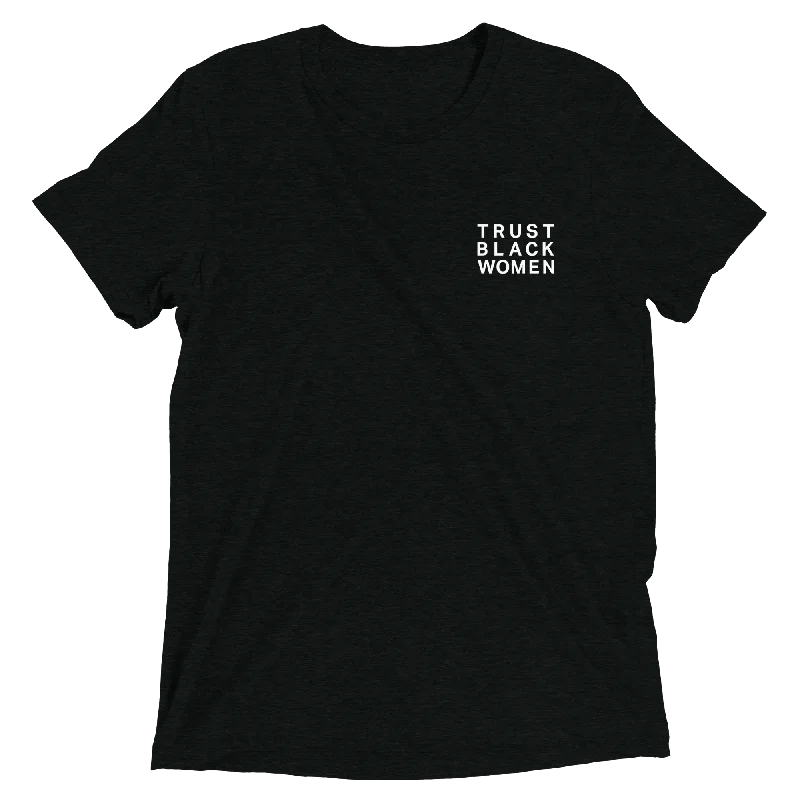 Trust Black Women T-shirt